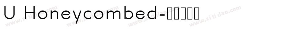 U Honeycombed字体转换